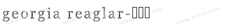 georgia reaglar字体转换